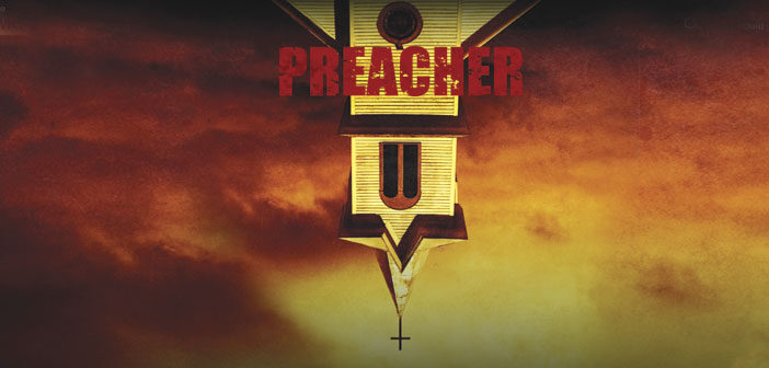 Πρώτο Trailer Απο Το “Preacher” Πρώτο Trailer Απο Το "Preacher"