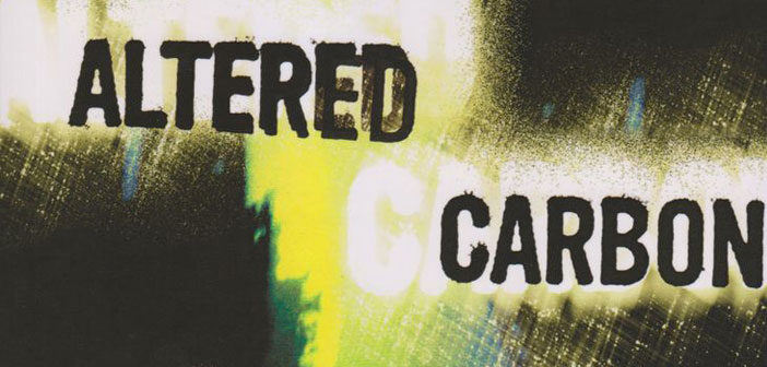 Το Netflix Παρήγγειλε Το “Altered Carbon” Το Netflix Παρήγγειλε Το "Altered Carbon"